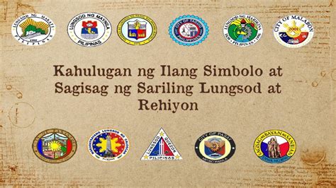 KAHULUGAN NG SIMBOLO AT SAGISAG NG SARILING .